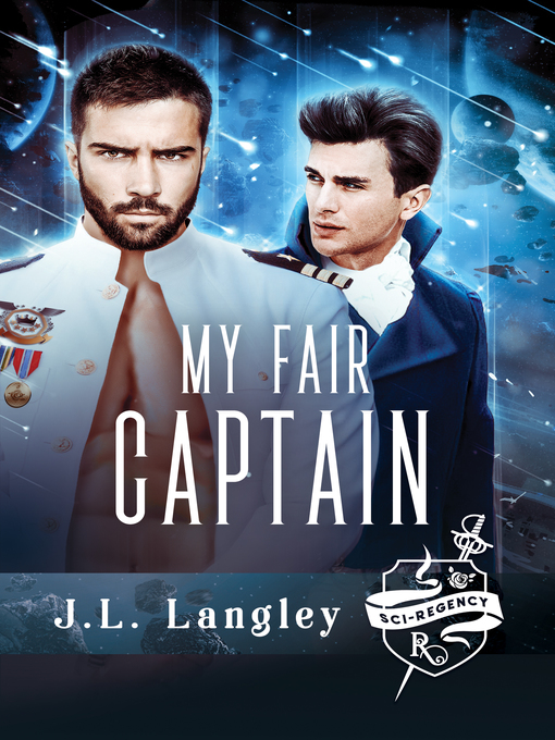 Title details for My Fair Captain by J.L. Langley - Available